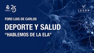 Foro Luis de Carlos: ‘Deporte y salud: hablemos de la ELA’