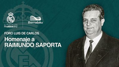 Luis de Carlos Forum: ‘Tribute to Raimundo Saporta,’ today at 7:00 pm at the Bernabéu